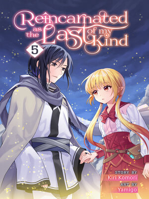 cover image of Reincarnated as the Last of my Kind, Volume 5